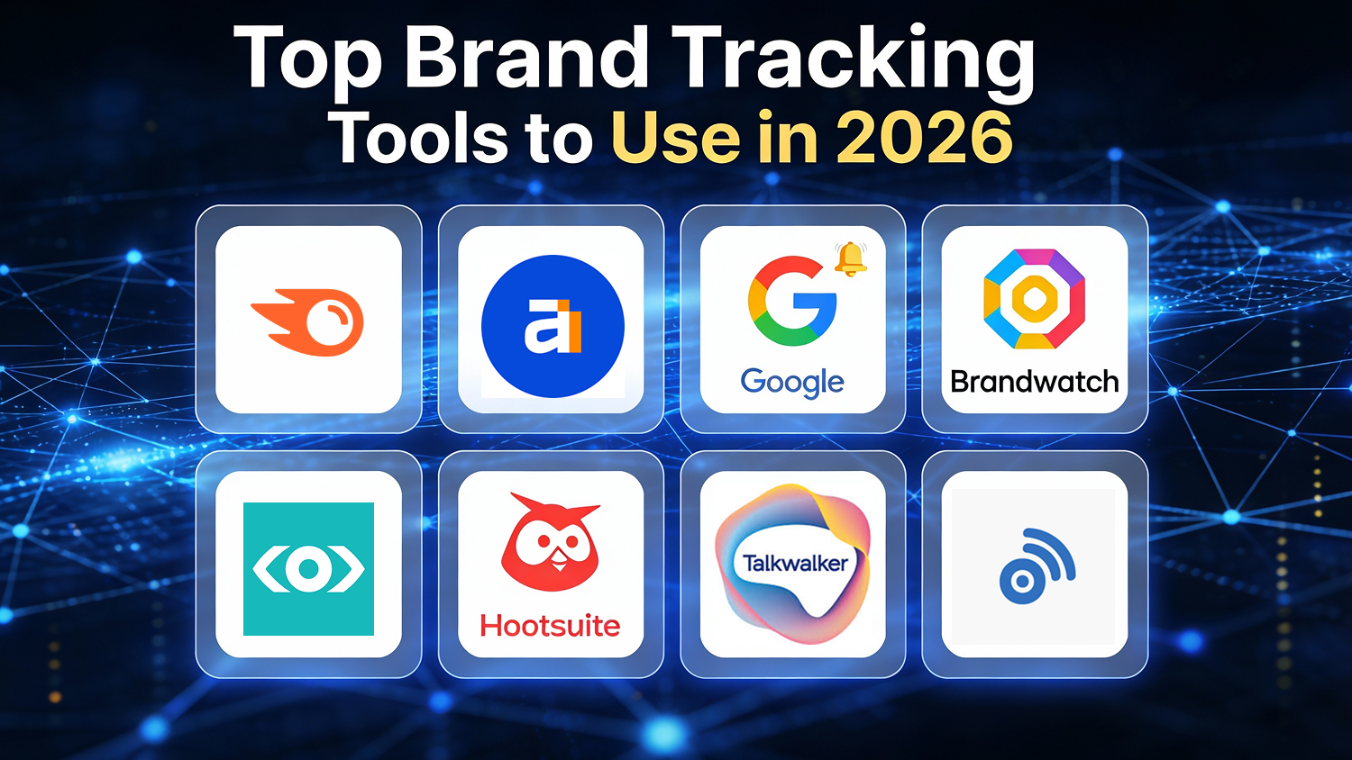 Top Brand Tracking Tools to Monitor Your Reputation in 2026